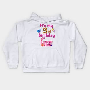 It’s my 3rd birthday  with name Grace personalised birth day Kids Hoodie